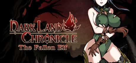 黑暗之地编年史：堕落精灵/Dark Land Chronicle Ver0.432 官方中文步兵版封面